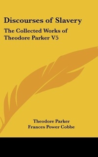 Abbildung von: Discourses of Slavery - Kessinger Publishing, LLC