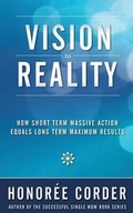 Cover: Vision to Reality - Honoree Enterprises Publishing, LLC