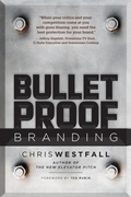 Cover: Bulletproof Branding - Marie Street Press