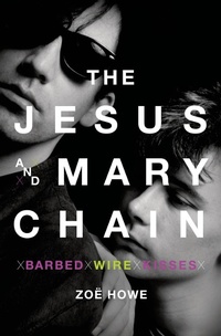 Abbildung von: The Jesus and Mary Chain - St. Martin's Press