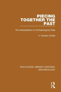 Enlarge image Cover: Piecing Together the Past - Routledge