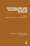 Cover: Nationalism and Archaeology in Europe - Routledge