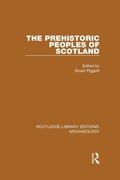 Cover: The Prehistoric Peoples of Scotland - Routledge