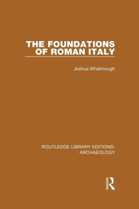Enlarge image Cover: The Foundations of Roman Italy - Routledge