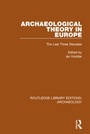 Cover: Archaeological Theory in Europe - Routledge