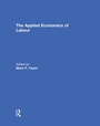 Cover: The Applied Economics of Labour - Routledge
