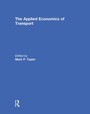 Cover: The Applied Economics of Transport - Routledge