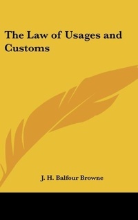 Abbildung von: The Law of Usages and Customs - Kessinger Publishing
