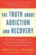 Cover: Truth About Addiction and Recovery - Touchstone
