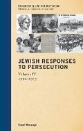 Cover: Jewish Responses to Persecution: 1942-1943 - Rowman & Littlefield Publishers