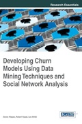 Cover: Developing Churn Models Using Data Mining Techniques and Social Network Analysis - Idea Group,U.S.