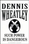 Cover: Such Power is Dangerous - Bloomsbury Reader