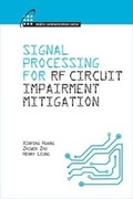 Cover: Signal Processing for RF Impairment Mitigation in Wireless Communications - Artech House Publishers