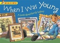 Cover: Wonderwise: When I Was Young: A book about family history - Franklin Watts Ltd