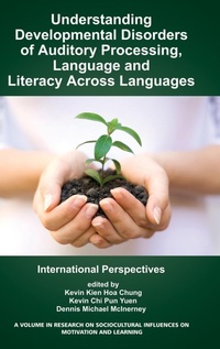 Enlarge image Cover: Understanding Developmental Disorders of Auditory Processing, Language and Literacy Across Languages - Information Age Publishing