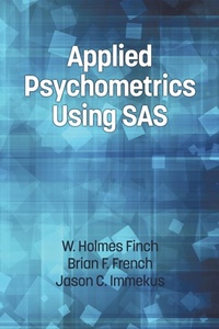 Enlarge image Cover: Applied Psychometrics Using SAS - Information Age Publishing