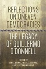 Cover: Reflections on Uneven Democracies - Johns Hopkins University Press