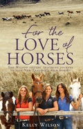 Cover: For the Love of Horses - Random House New Zealand
