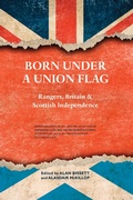 Cover: Born Under a Union Flag - Luath Press