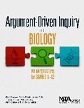 Cover: Argument-Driven Inquiry in Biology - National Science Teachers Association