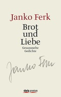 Cover: Brot und Liebe - Styria Premium in Verlagsgruppe Styria GmbH & Co. KG