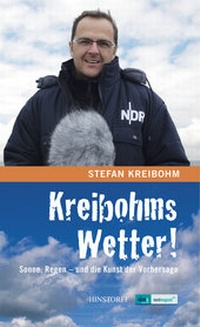 Abbildung von: Kreibohms Wetter! Sonne, Regen - und die Kunst der Vorhersage - Hinstorff