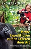 Cover: Meine Expeditionen zu den Letzten ihrer Art - Piper