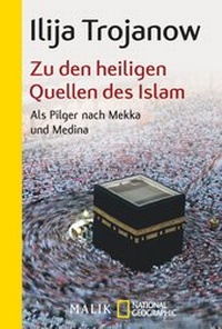 Abbildung von: Zu den heiligen Quellen des Islam - Piper
