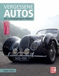 Cover: Vergessene Autos - Motorbuch Verlag