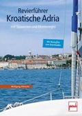 Cover: Revierf&uuml;hrer - Kroatische Adria - Motorbuch Verlag