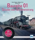 Cover: Baureihe 01 - Sounds vom Schienenstrang - Motorbuch Verlag