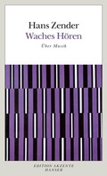 Cover: Waches H&ouml;ren. &Uuml;ber Musik - Hanser