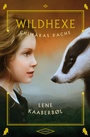 Cover: Wildhexe - Chim&auml;ras Rache - Hanser