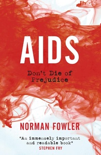 Enlarge image Cover: AIDS - Biteback Publishing