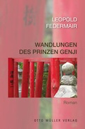 Cover: Wandlungen des Prinzen Genji - Otto M&uuml;ller Verlag GmbH