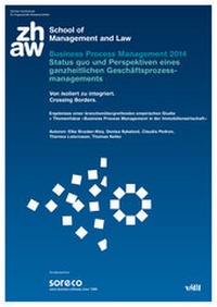 Abbildung von: Business Process Management 2014 - Status quo und Perspektiven eines ganzheitlichen Geschäftsprozessmanagements - vdf Hochschulverlag AG