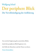 Cover: Der periphere Blick - Freies Geistesleben