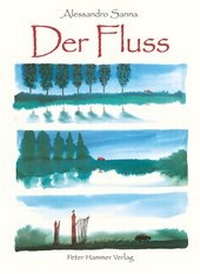 Enlarge image Cover: Der Fluss - Peter Hammer Verlag