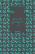 Cover: Tief sind wir gestapelt - Czernin