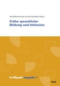 Cover: Fr&uuml;he sprachliche Bildung und Inklusion - Schwabe Verlagsgruppe AG Schwabe Verlag