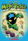 Cover: Magic Pickle and the Creature from the Black Legume - Scholastic US