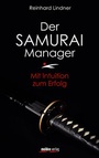 Cover: Der Samurai-Manager - Molden Verlag in Verlagsgruppe Styria GmbH & Co. KG