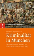Cover: Kriminalit&auml;t in M&uuml;nchen - Pustet, F