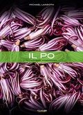 Cover: Il Po - Edition Styria in Verlagsgruppe Styria GmbH & Co. KG