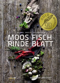 Enlarge image Cover: Moos. Fisch. Rinde. Blatt - Edition Styria in Verlagsgruppe Styria GmbH & Co. KG