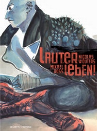 Enlarge image Cover: Lauter Leben! - avant-verlag GmbH