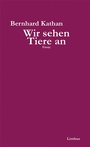 Bild: Wir sehen Tiere an - Limbus Verlag