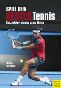 Abbildung von: Spiel dein bestes Tennis - Meyer & Meyer