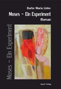 Cover: Moses - Ein Experiment - Geest-Verlag