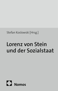 Abbildung von: Lorenz von Stein und der Sozialstaat - Nomos